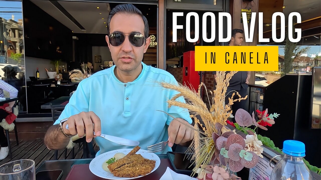 FOOD & RESTAURANTS IN CANELA - RIO GRANDE DO SUL!