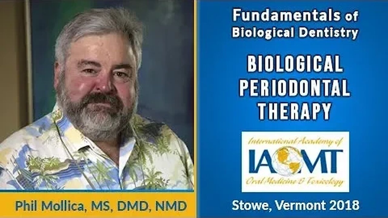 Fundamentals of Biological Dentistry Course: | Phil Mollica, DMD