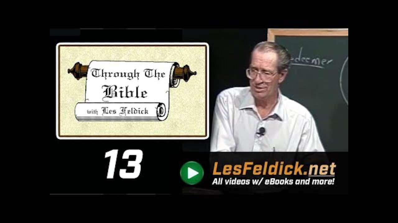 13 - Les Feldick [ 2-1-1 ] Adam & Eve’s Faith & Salvation Genesis 3:14-24