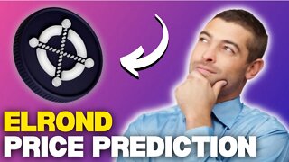 ELROND PRICE PREDICTION 2023