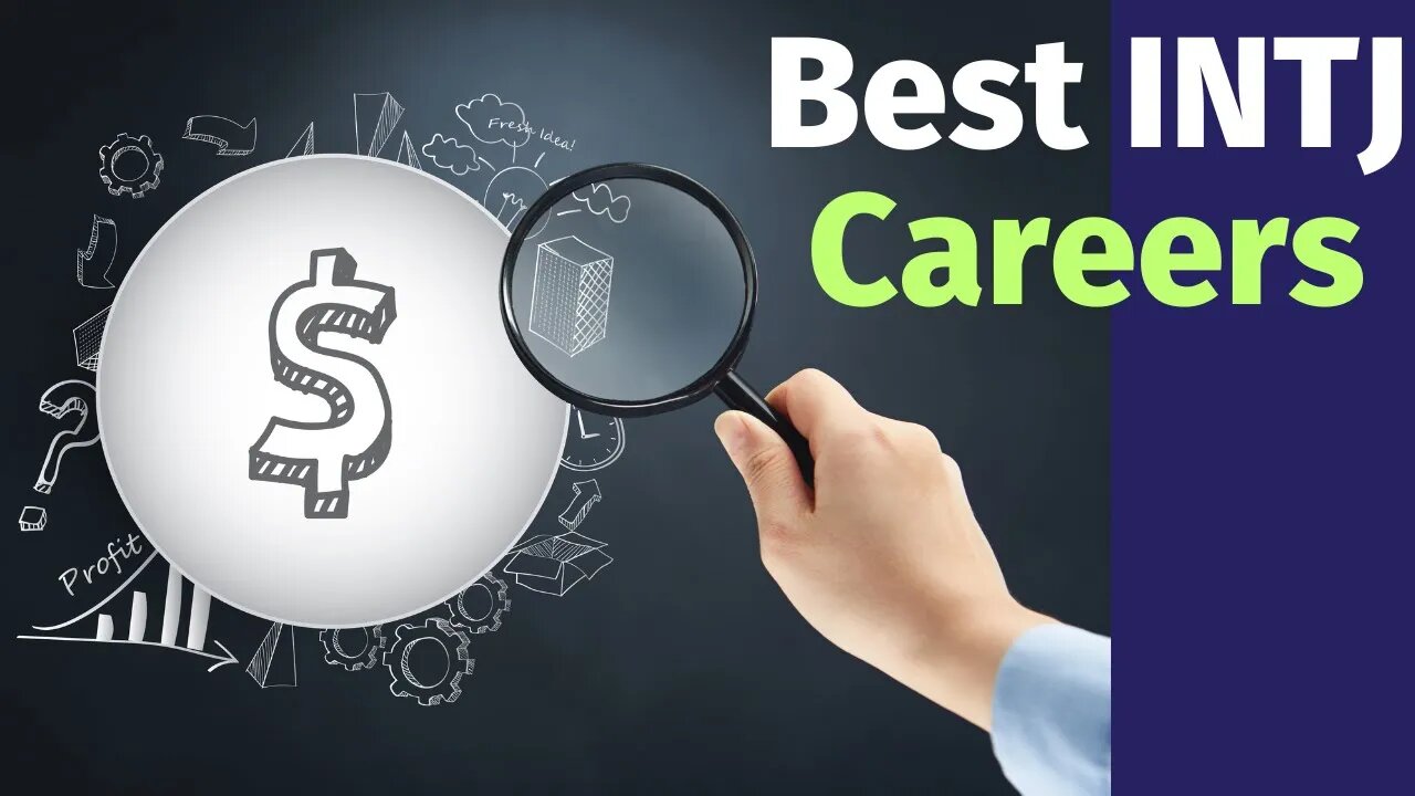 Top 10 Careers For INTJs