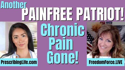 Another Pain Free Patriot - Sheila 2-20-22