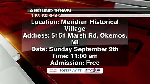 Around Town - Blue and Grey Civil War Encampment