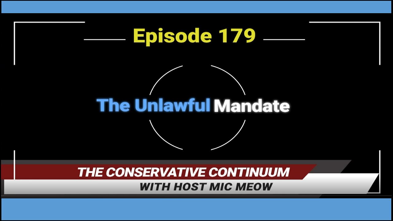 The Conservative Continuum, Ep. 179: