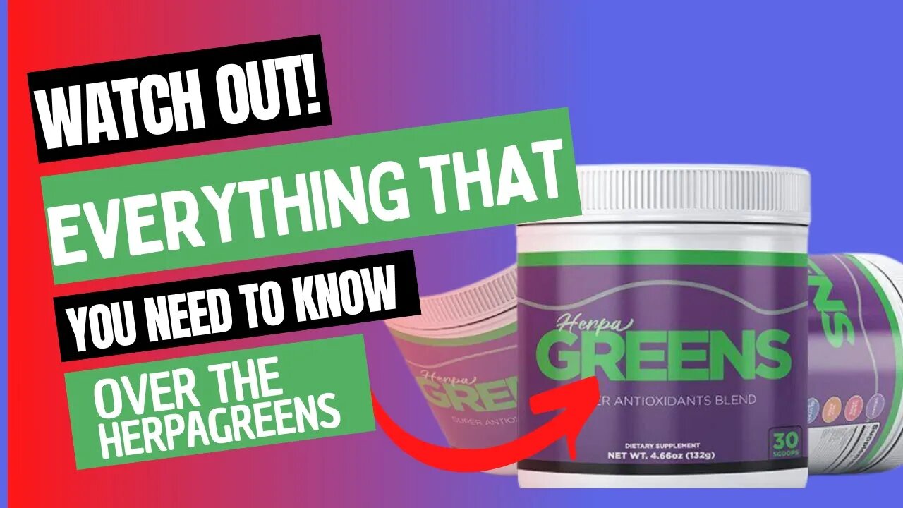 HERPAGREENS - ((THE WHOLE TRUTH!)) - Herpagreens Review - Herpagreens 2022 - Herpa greens Review