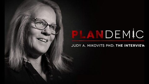 Доктор Джуди Миковиц "ПЛАНдемия" (Dr. Judy Mikovits "PLANdemic")