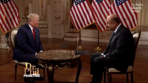 MUST WATCH: President Trump Sits Down With Dr. Phil in Exclusive In-Depth Interview