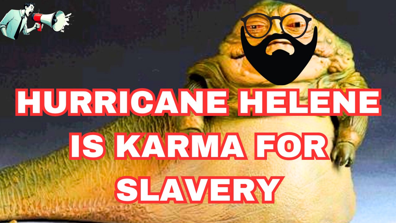 Obese black LIBERAL says, Hurricane Helene is KARMA for slavery