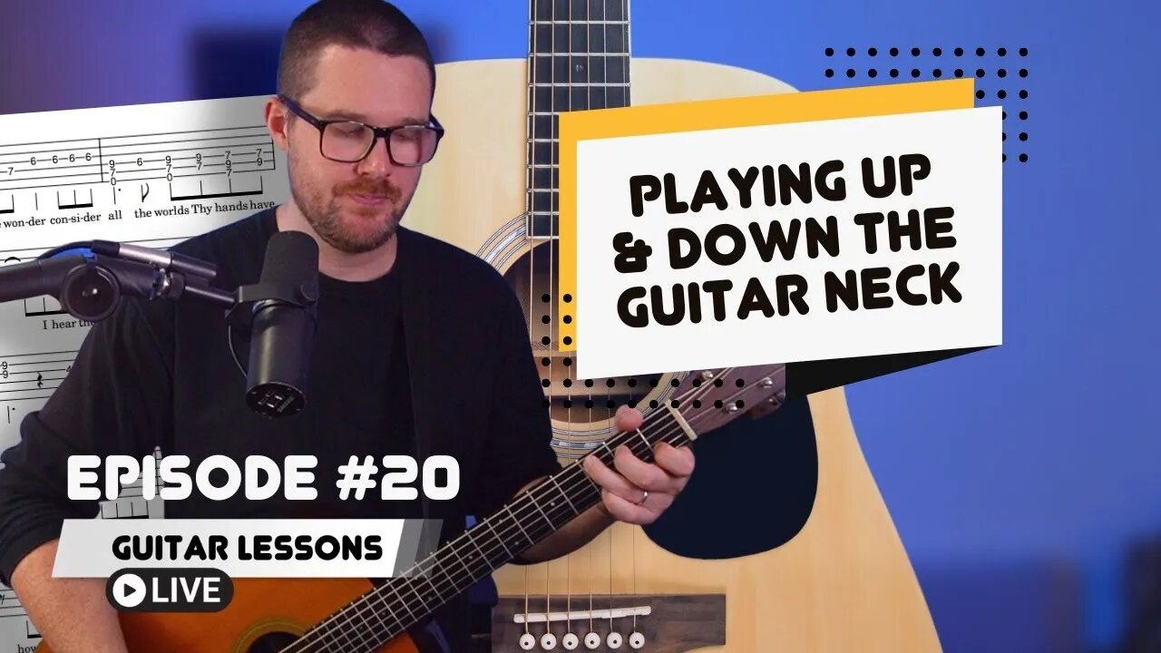 How To Play Up & Down The Guitar Neck! Guitar Lessons LIVE Ep. 20