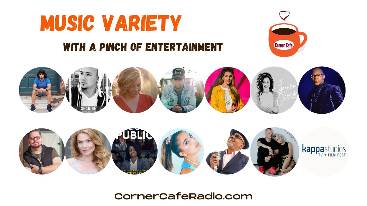 Corner Cafe: Music Variety With a Pinch of Entertainment