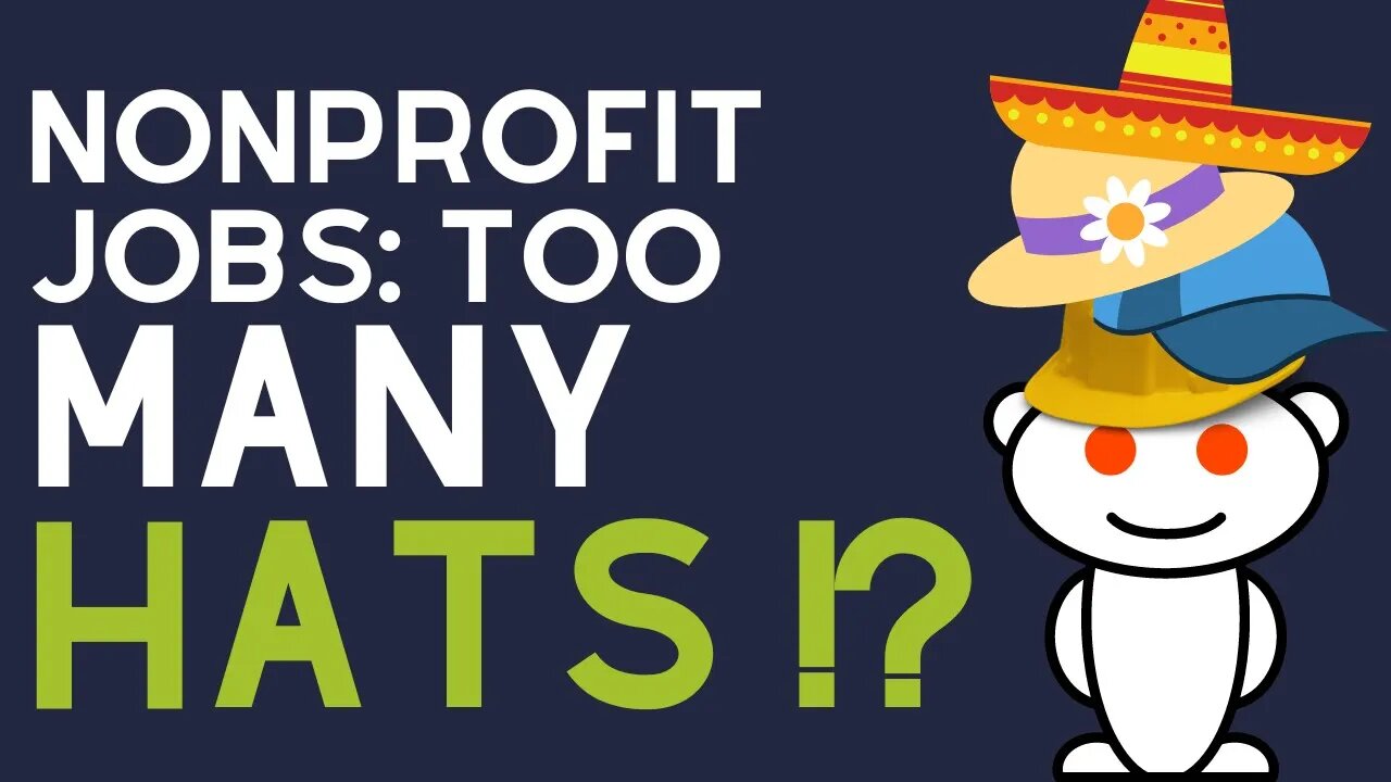 Reddit! Nonprofit & Too Many HATS...