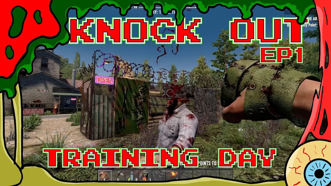 Knock Out ep1 - Training Day - 7 Days to Die alpha21