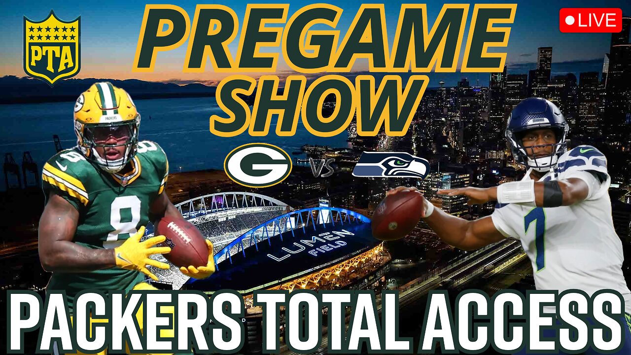 Packers Total Access Live Green Bay Packers vs Seattle Seahawks Pre Game Show!