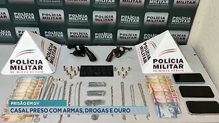 Prisão em Gov. Valadares: Casal Preso com Armas, Drogas e Ouro.