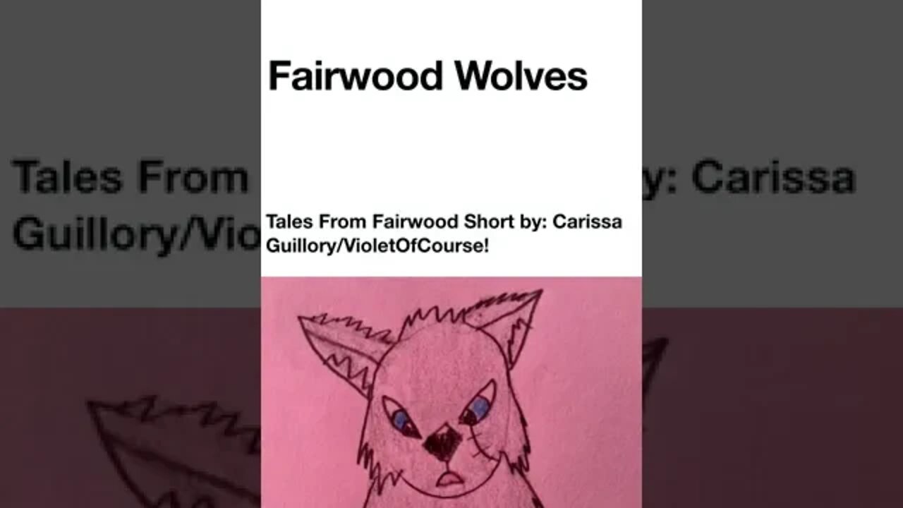 Fairwood Wolves! A Tales From Fairwood Short! 2022 #Shorts 🌲