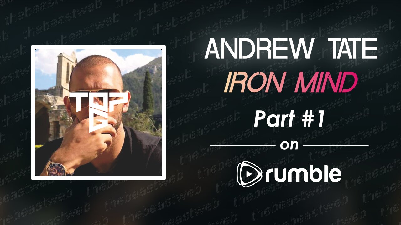 Andrew Tate - Iron Mind Part 1