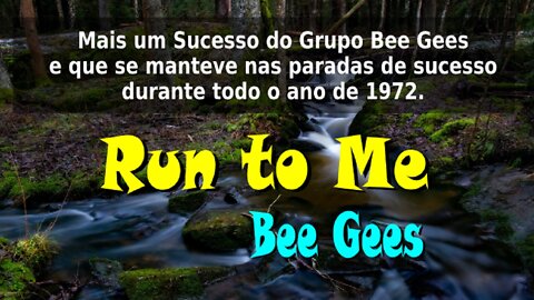 160 – RUN TO ME – BEE GEES