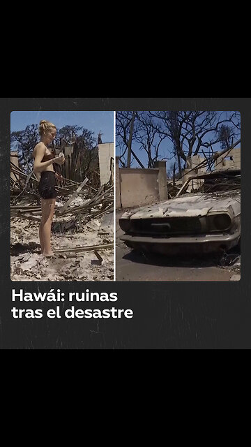 Residente de Hawái cuenta los horrores de los devastadores incendios