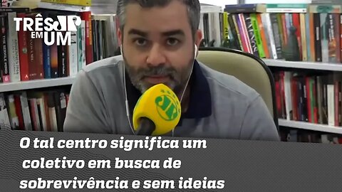 Carlos Andreazza: 'O tal centro significa um coletivo em busca de sobrevivência e sem ideias"