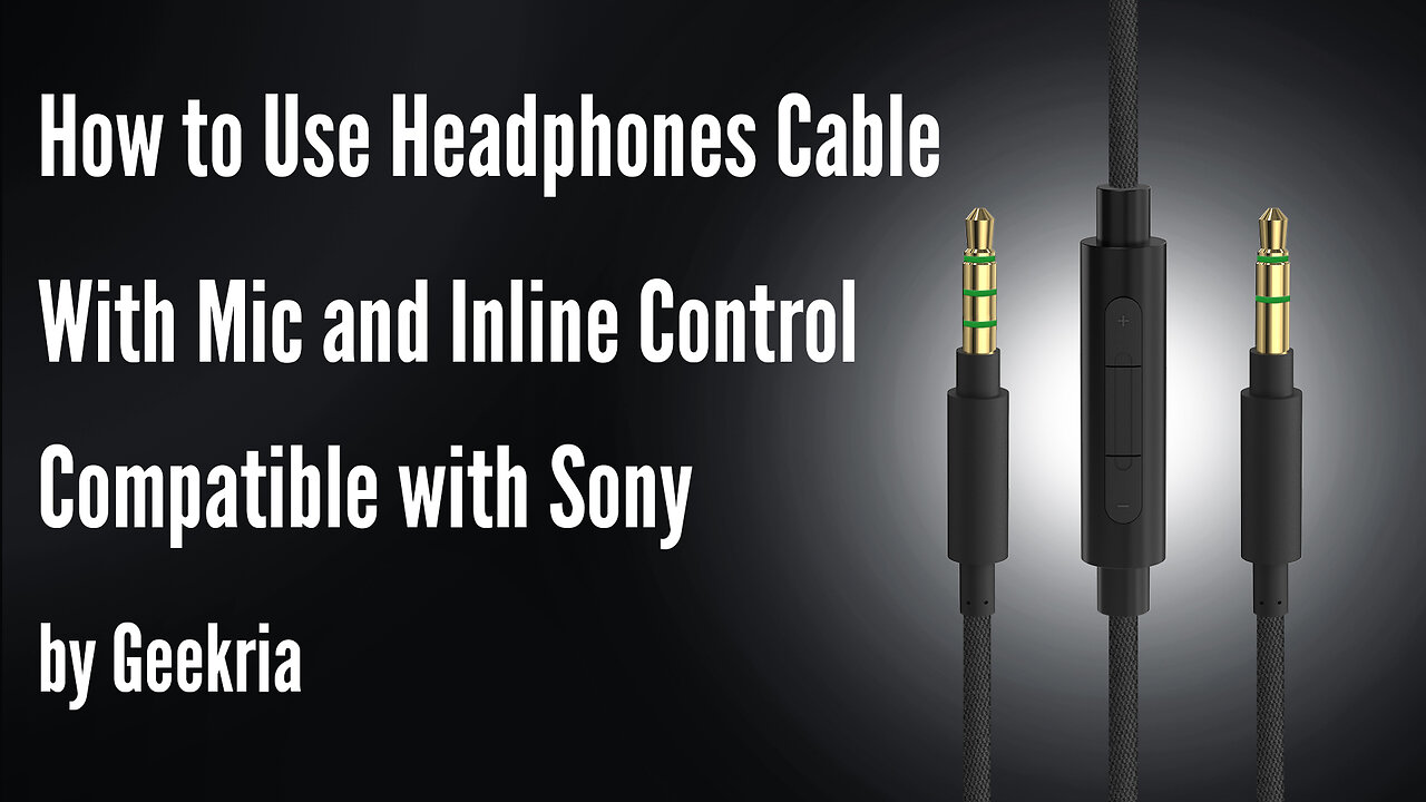 How to Use Headphones Cable With Mic and Inline Control Compatible with Sony by Geekria