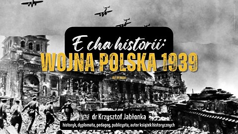 Echa historii: Wojna polska 1939 (02.09.2024)