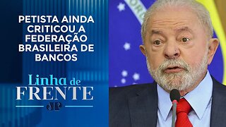 Lula diz que o mercado financeiro não tem sensibilidade; comentaristas analisam | LINHA DE FRENTE