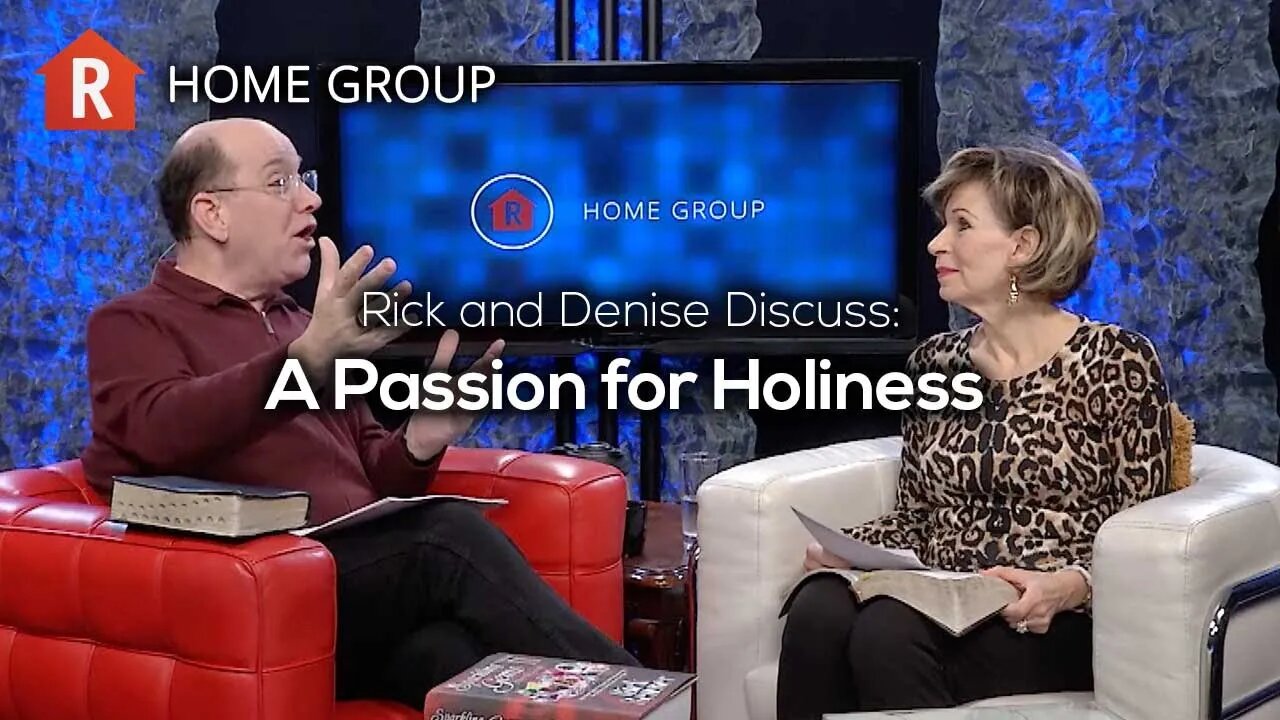 A Passion For Holiness — Home Group