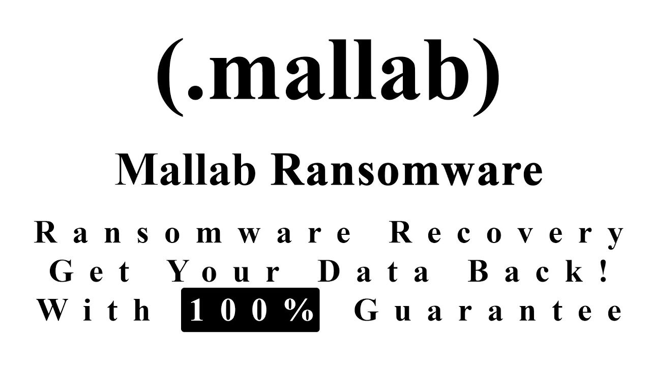 || SOLVED || Mallab (.mallab) ransomware virus - removal and decryption