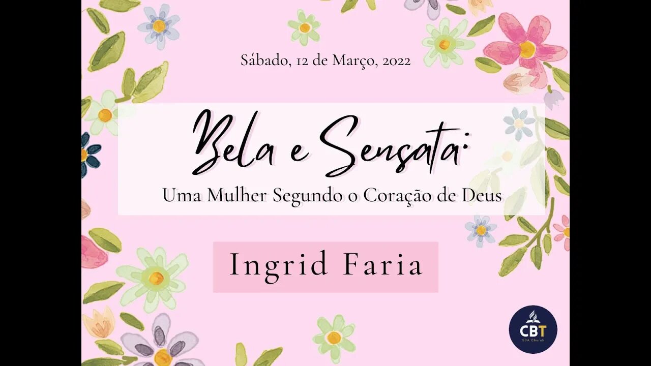 Bela e Sensata: Uma Mulher Segundo o Coração de Deus - Ingrid Faria