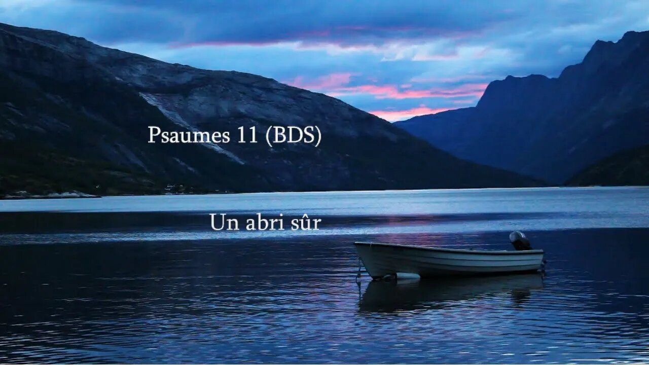 Un abri sûr - Psaumes 11