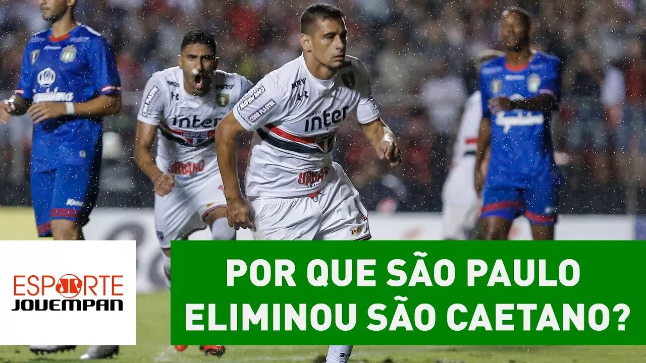 Por que São Paulo eliminou São Caetano? Veja MELHOR análise!