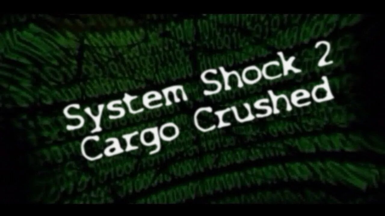 System Shock 2 Cargo Crushed