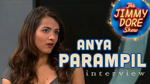 Anya Parampil interview on Gaza and Israel from 5/13/2024▮The Jimmy Dore Show