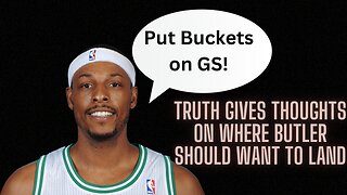 Paul Pierce gives his thought on where Jimmy Butler should want to land if traded