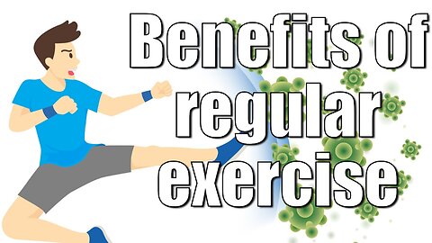 Benefits of regular exercise