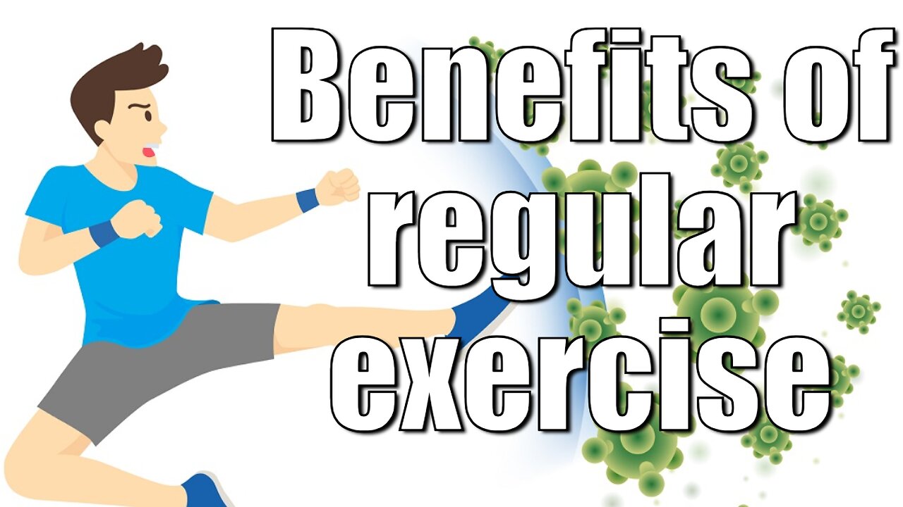 Benefits of regular exercise