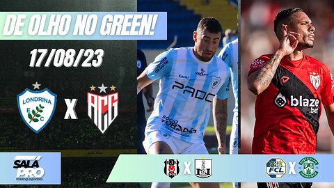 🟢APOSTAS DE FUTEBOL PARA O DIA 17 08 Tips De Olho No Green ⚽