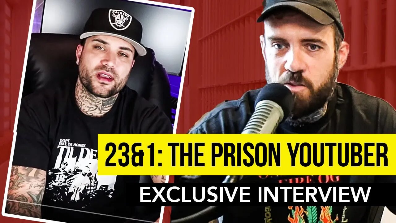 The Lockdown 23and1 Interview: Meet the Prison Youtuber