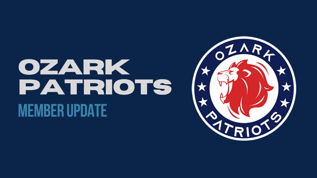 OZARK PATRIOTS MEMBER UPDATE 09/20/21