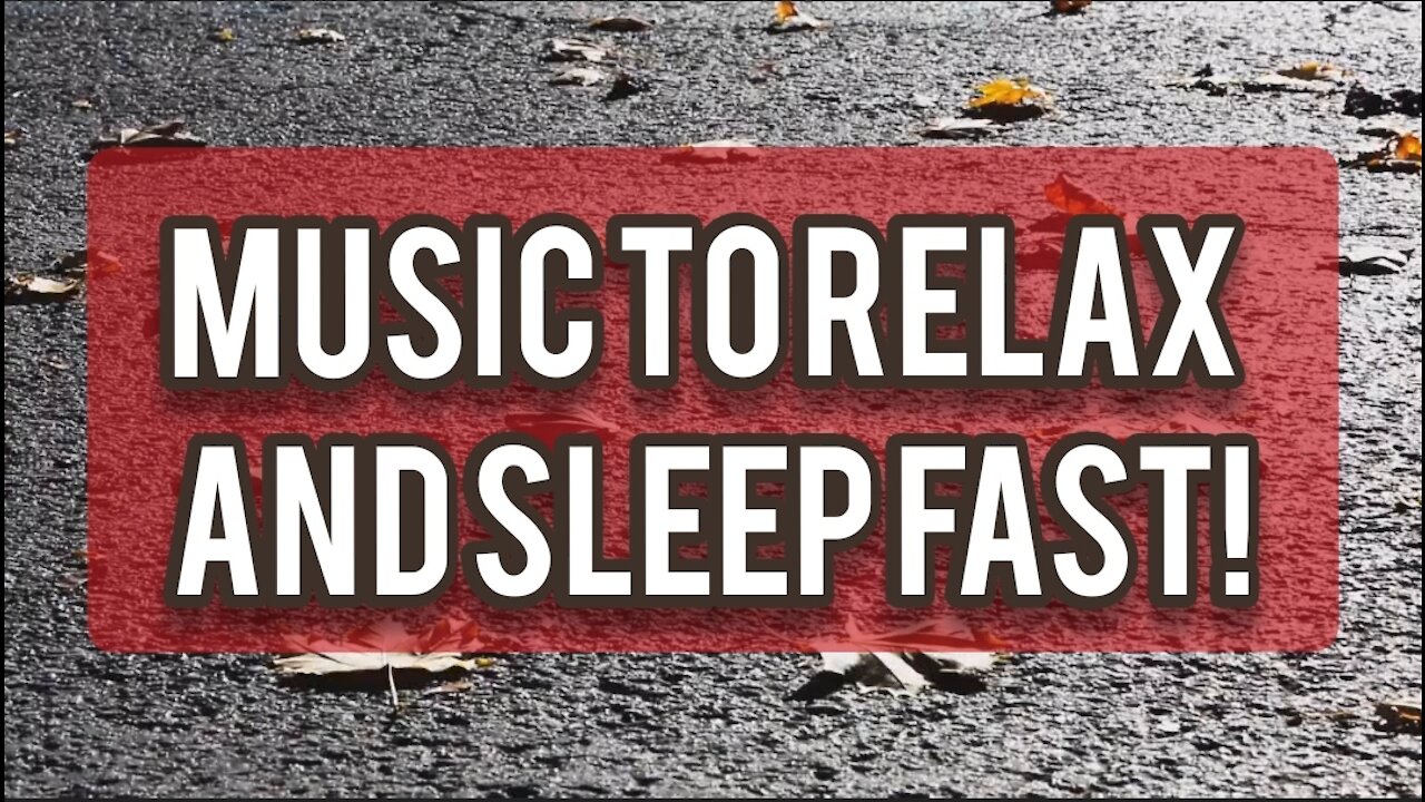 Music to help you sleep fast!