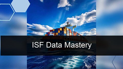 Streamlining ISF Filing: Unlocking Efficiency with Data Integration Solutions