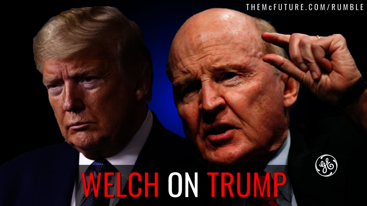 Welch on Trump | The McFuture Podcast with Steve Faktor