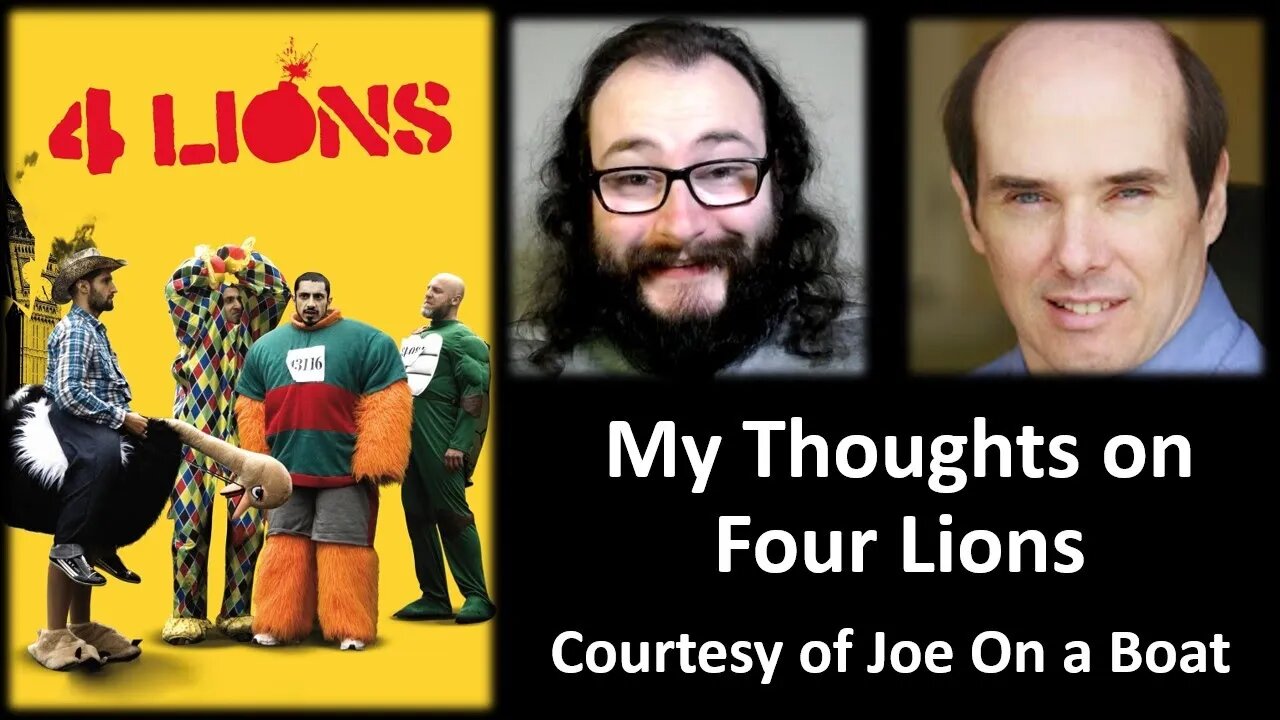 My Thoughts on Four Lions (Courtesy of Joe On a Boat)