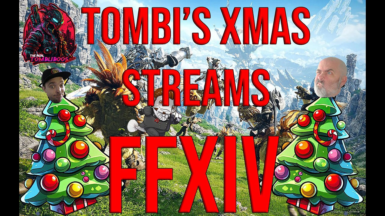 🧙‍♂️Tombi's Xmas Gaming | Playing FFXIV with @SmuTheDJ 🧙‍♂️