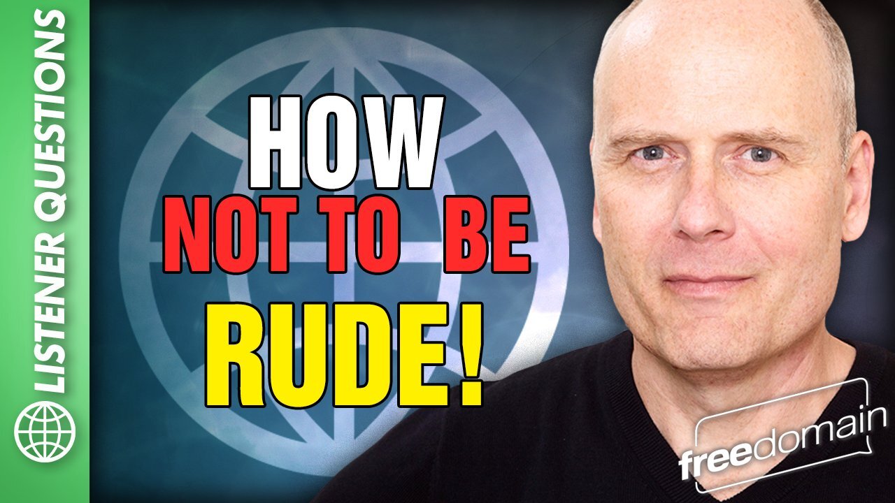 How Not to be RUDE!