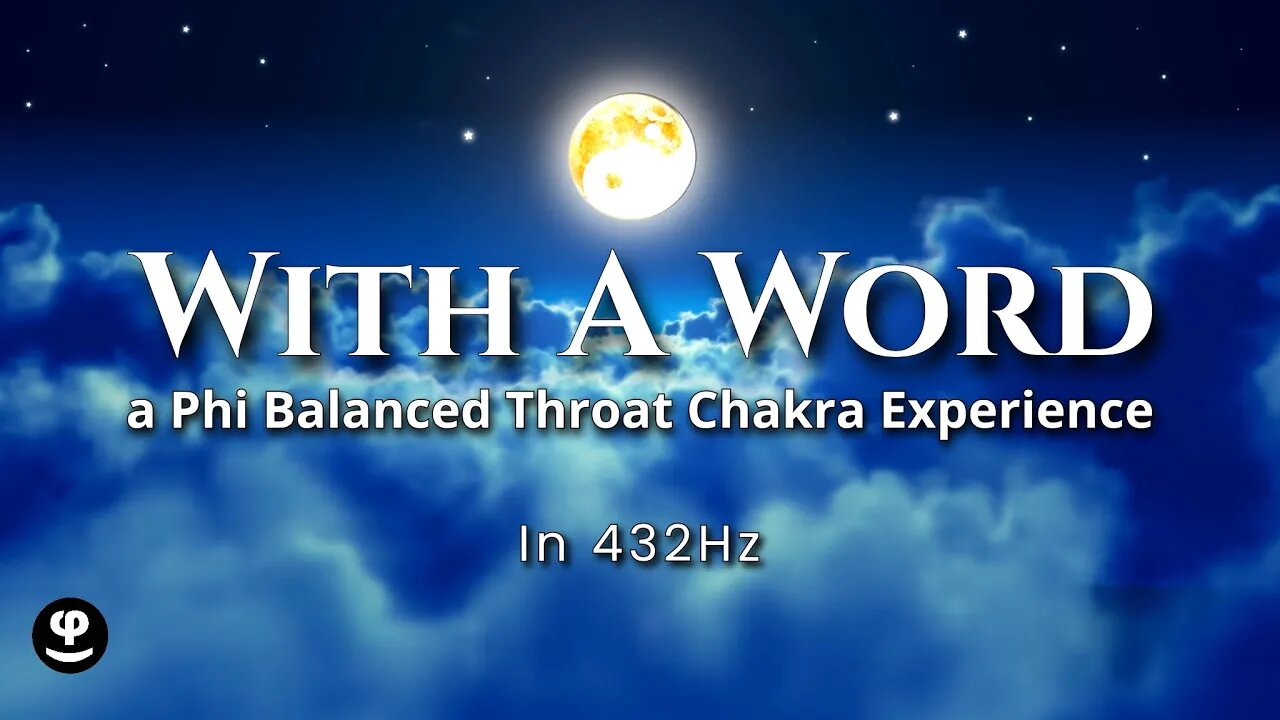 With A Word | Throat Chakra Balancing | 432Hz