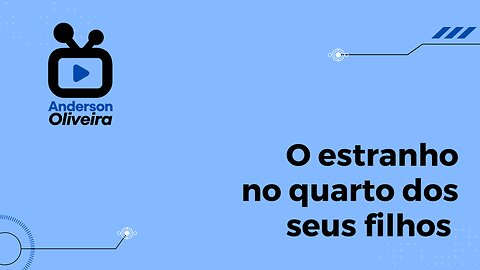 O ESTRANHO NO QUARTO DOS SEUS FILHOS