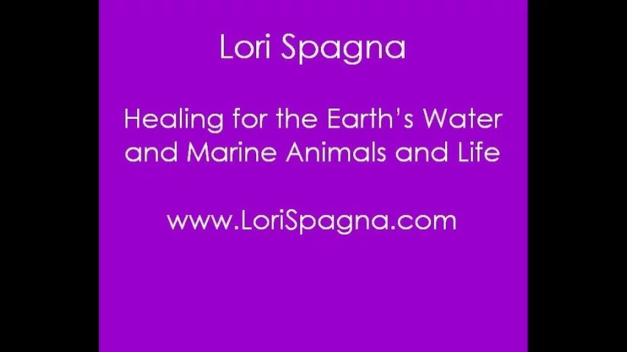 Part: Healing for the Earth's Water and Marine Animals and Life