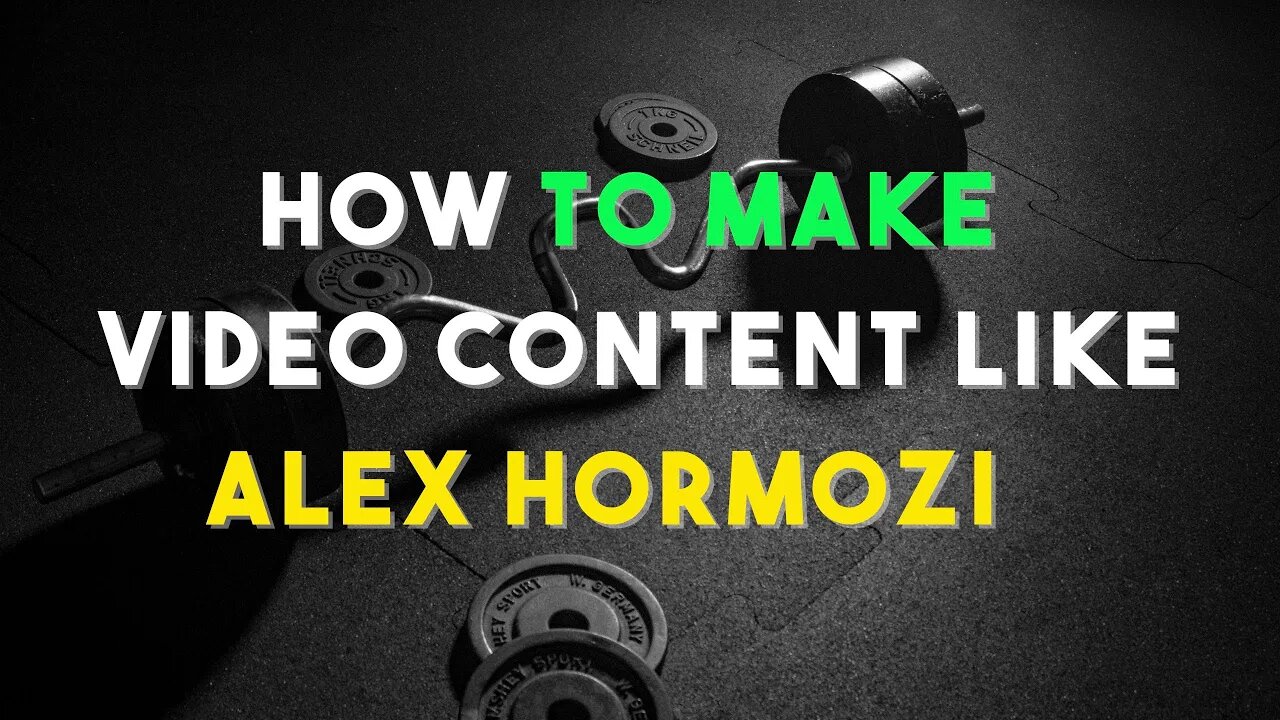 How To Make Video Content Like Alex Hormozi