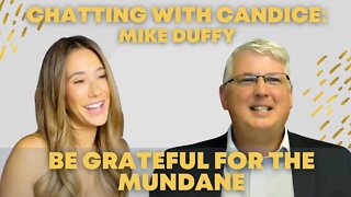 Be grateful for the mundane